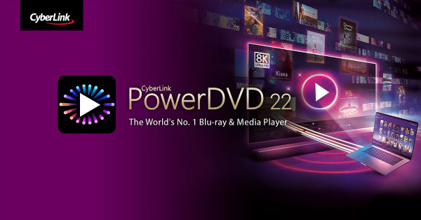 download the new version for apple CyberLink PowerDVD Ultra 22.0.3008.62